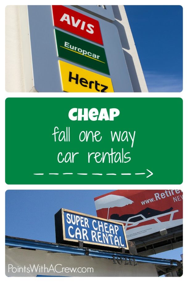 Cheap fall one way car rentals Points with a Crew