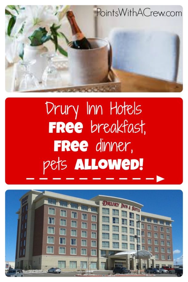 Drury Inn Hotels free breakfast, free dinner, pets allowed! Points