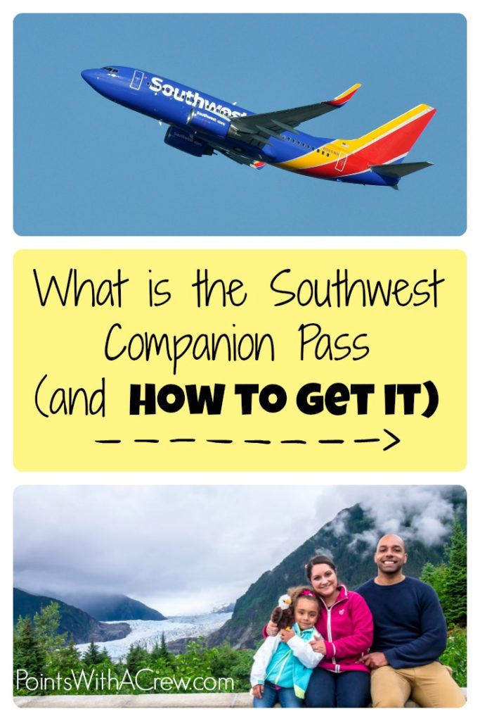 What is the famous Southwest Companion Pass? Here are some tips on how to get it