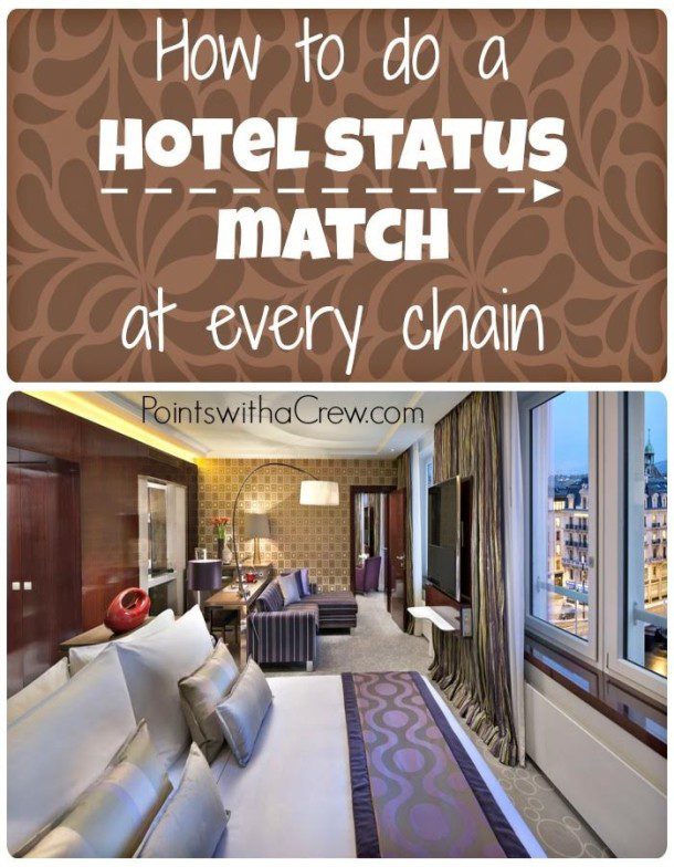 Hotel status match how to match at each chain Points with a Crew