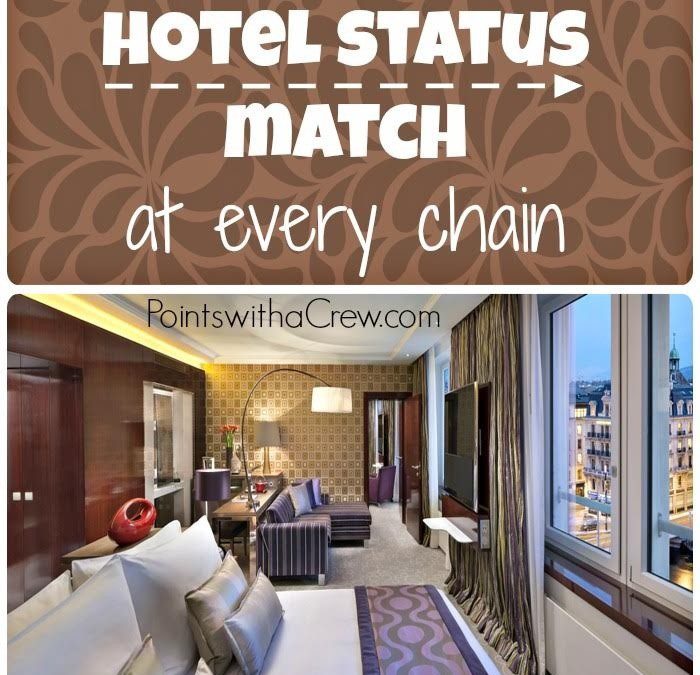 Hotel status match – how to match at each chain