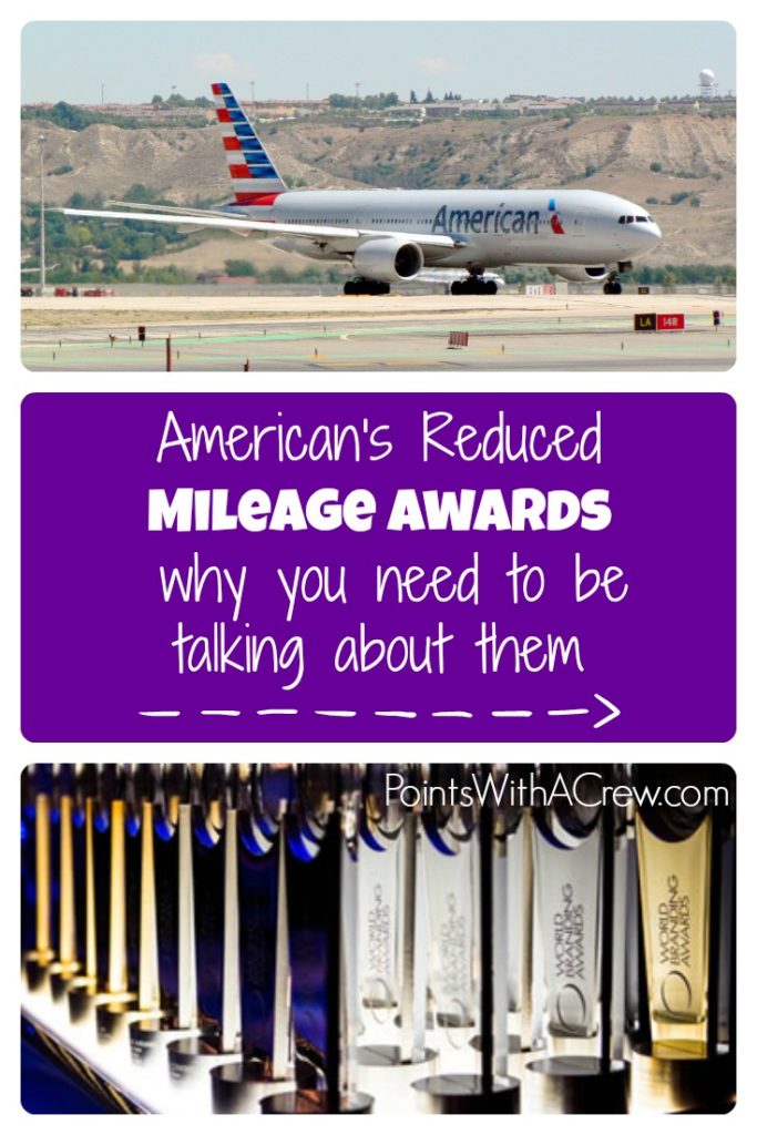 Here's why you should be talking about American Airline's Reduced Mileage Awards