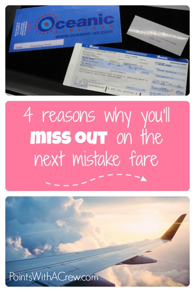 Here are 4 reasons why you'll miss out on the next mistake fare - but you can learn how to circumvent them