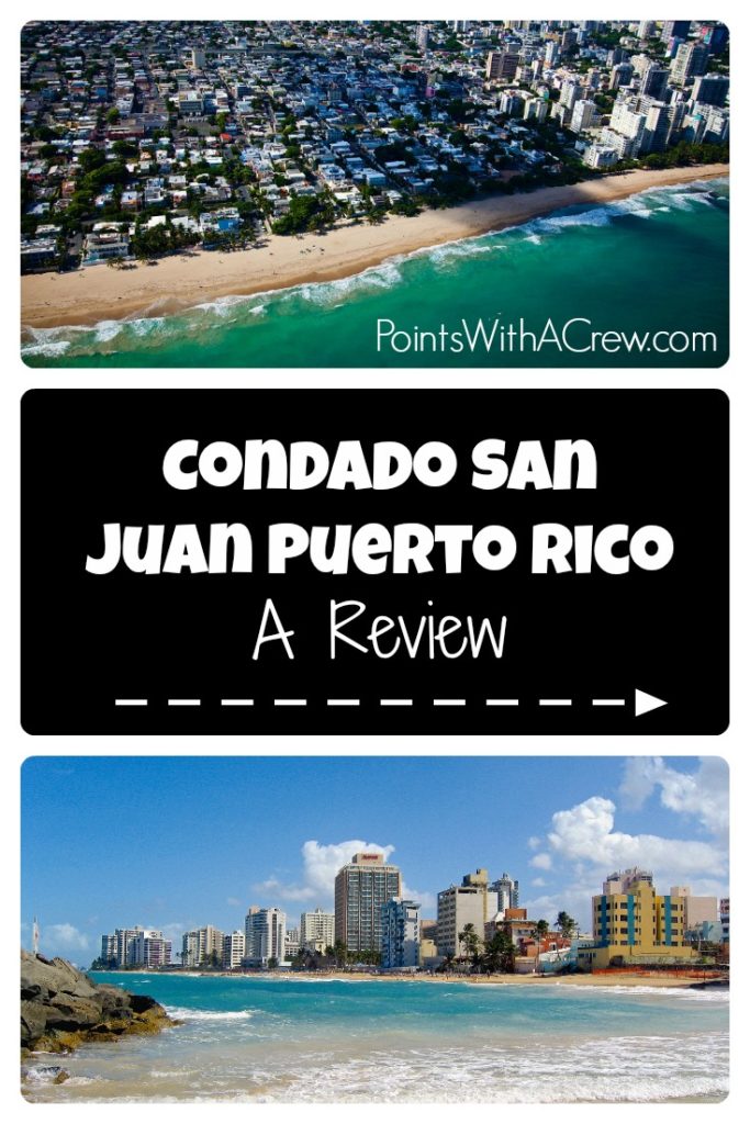 My review of Condado San Juan Puerto Rico, our food, and our adventures in this forgotten U.S. territory