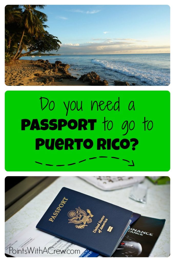 Do you need a passport to go to Puerto Rico?
