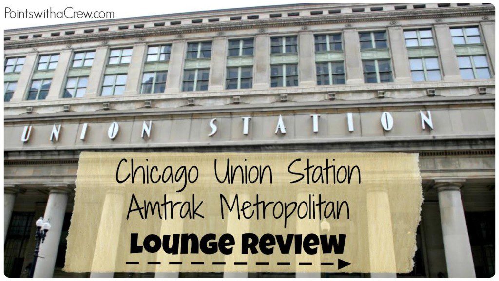 Chicago Union Station Amtrak Metropolitan Lounge Points with a Crew