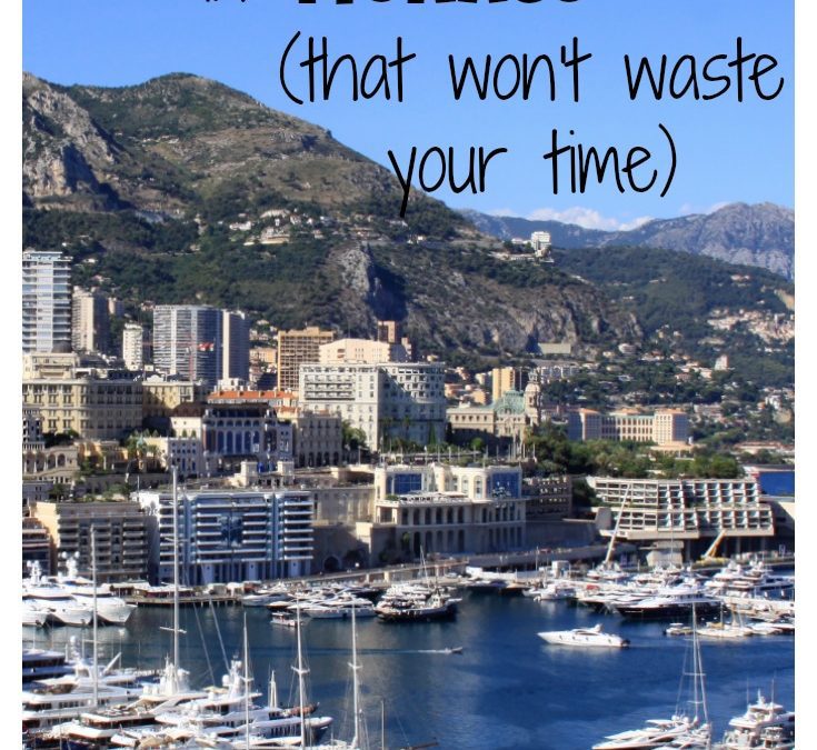 Everything’s better in….MONACO!