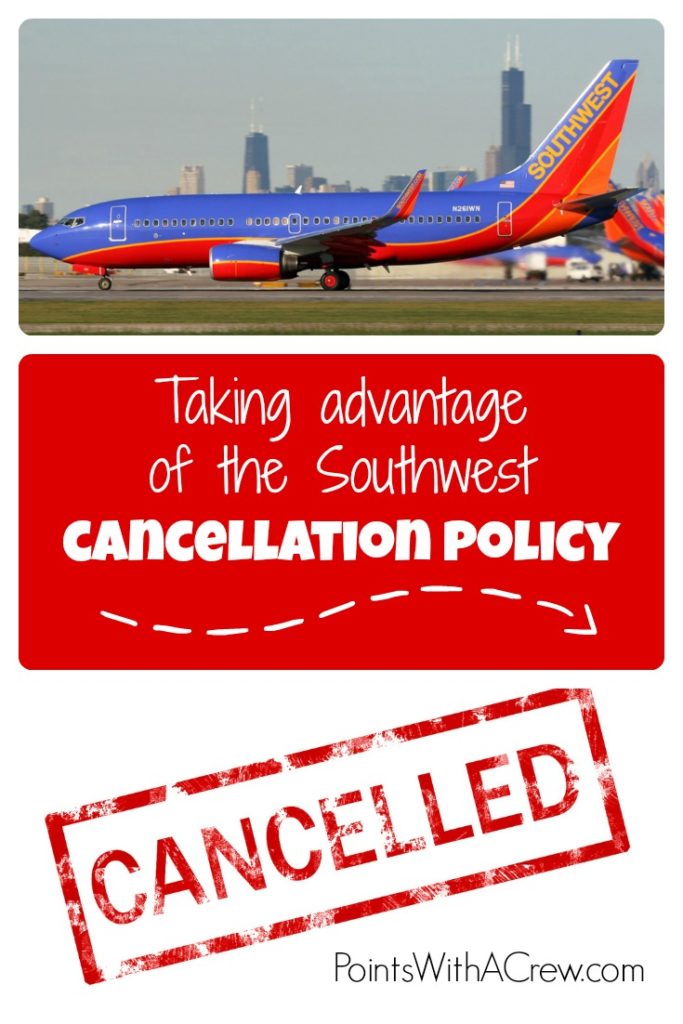 Here are some tips on how to take advantage of the generous Southwest cancellation policy