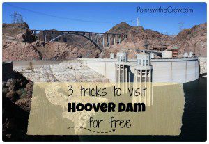 Thinking about taking a trip from Las Vegas to take a Hoover Dam tour? Here's 3 travel hacks I used to visit Hoover Dam for free