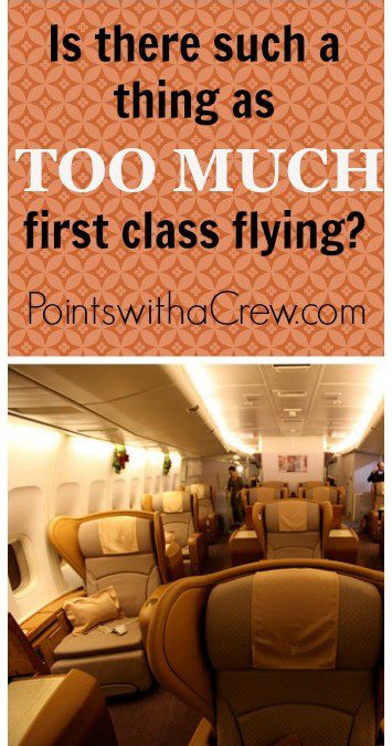Can you fly first class “TOO MUCH”?