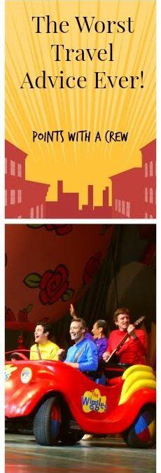 This is the worst travel advice I’ve ever heard… what’s yours?