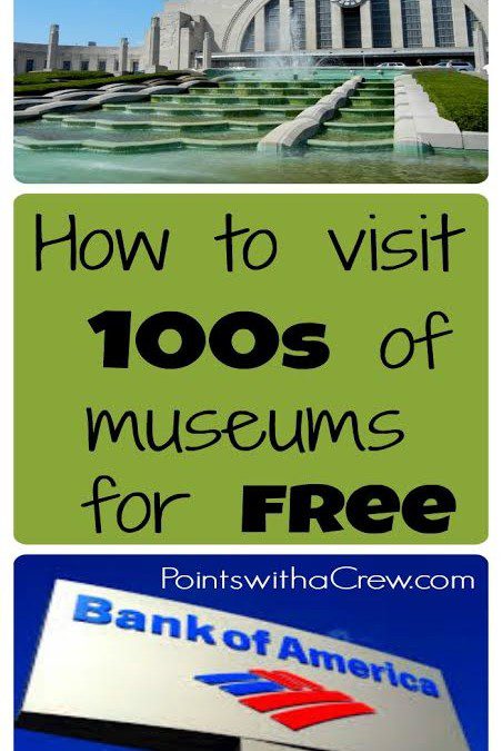 Bank of America Museums on Us 2020 dates and locations – free visits THIS weekend!