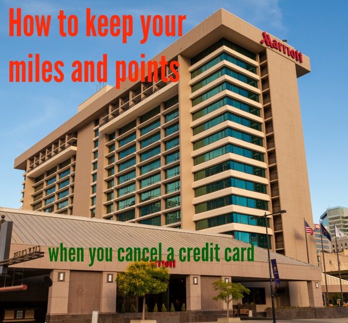 Here's how to keep your airline miles and hotel points if you cancel a credit card.  Don't make the mistake of losing all your points when you cancel your card!