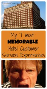 Looking for memorable hotel customer service experiences? Here's my 7 best - from the good to the you WON'T believe it
