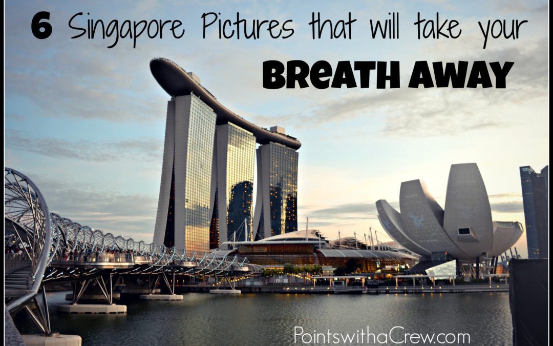6 Singapore pictures that will take your breath away