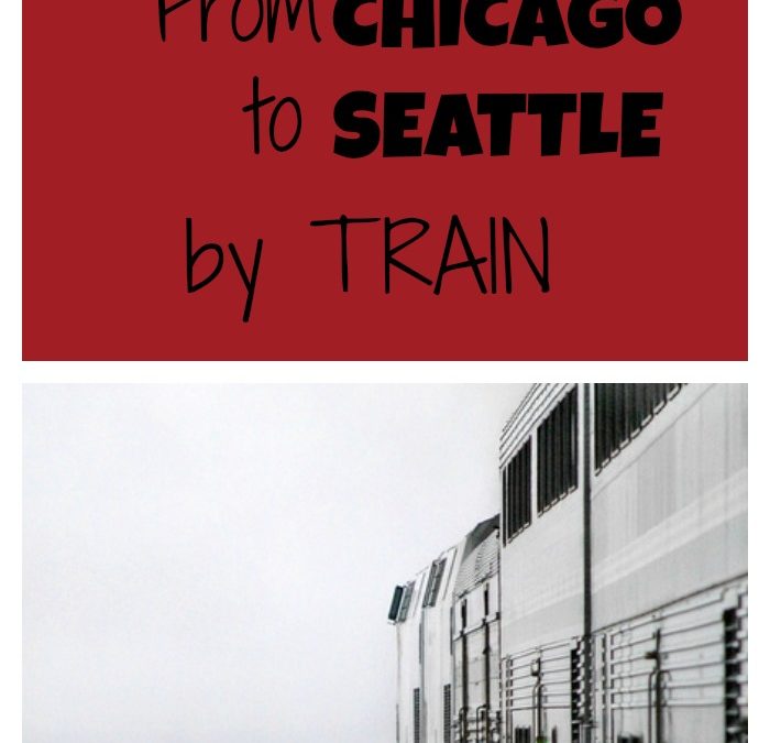 Reviewing the Amtrak Empire Builder route from Chicago to Seattle