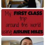 We flew around the world in first class on a RTW trip for pennies on the dollar using airline miles