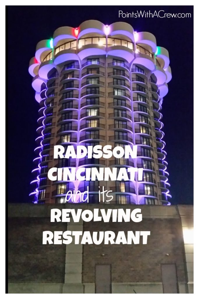 Looking for a revolving restaurant? Check out the Radisson Covington / Cincinnati which gives some great views of the Cincinnati Skyline
