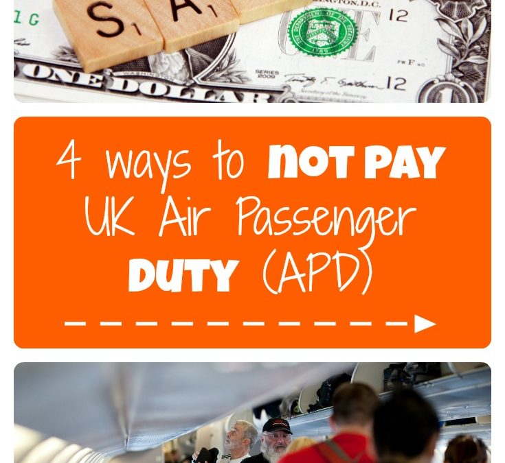 4 ways to not pay UK Air Passenger Duty (APD)