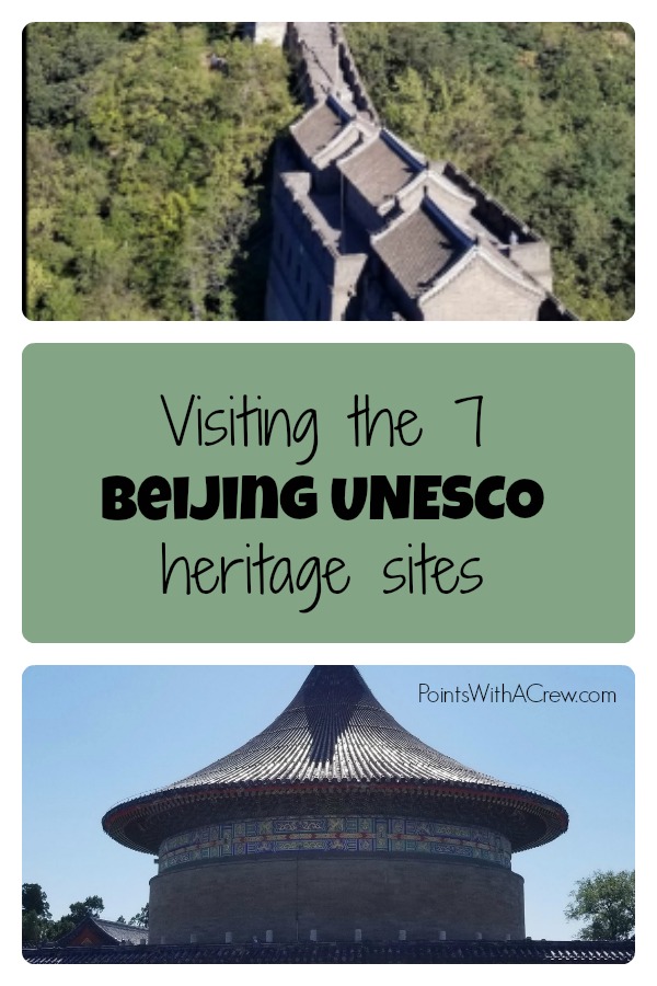 How to visit all 7 Beijing UNESCO World Heritage Sites in one trip #china #beijing #unesco #worldheritage #greatwall #forbiddencity