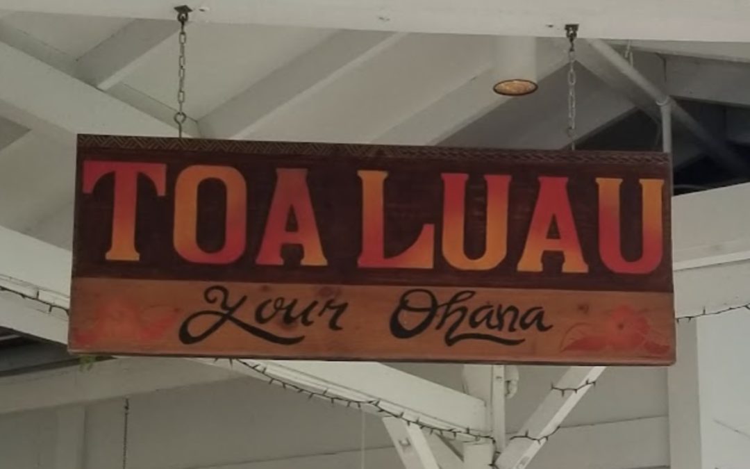 Toa Luau Review